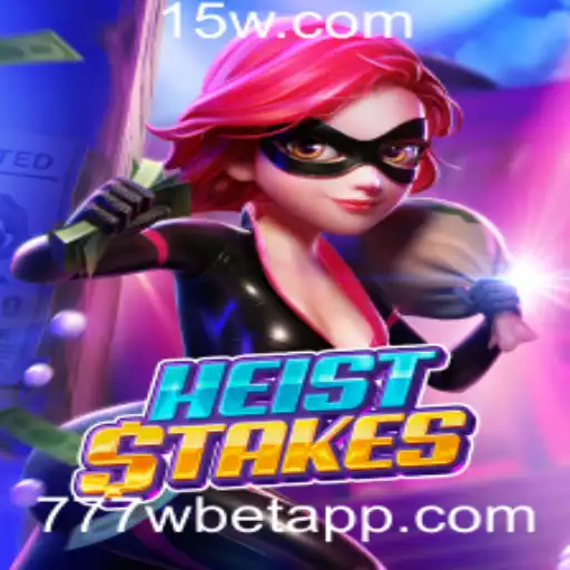 HeistStakes: Desvendando a Emoção e as Regras do Novo Jogo de Cassino '777w Bet'