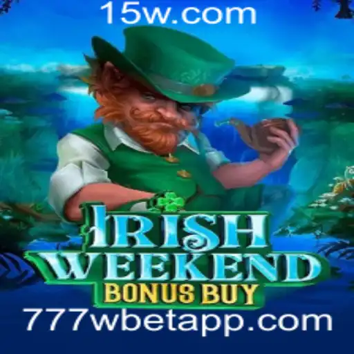 Explorando o jogo IrishWeekendBonusBuy e a estratégia 777w bet