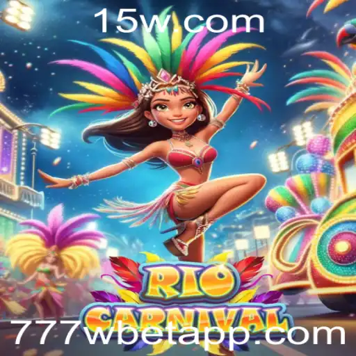 Explorando o Jogo RioCarnival: Diversão e Apostas com 777w Bet