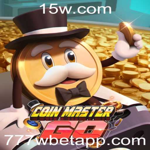 Descubra o Fascinante Mundo de CoinMasterGO e a Emoção do 777w Bet