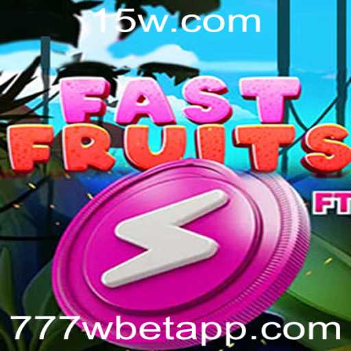 Descubra a Aventura Empolgante de FastFruits com 777w bet
