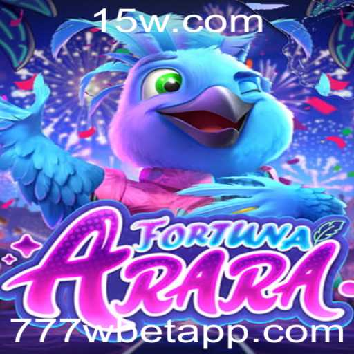 FortunaArara: Explorando o Fascinante Mundo do Jogo com 777w Bet