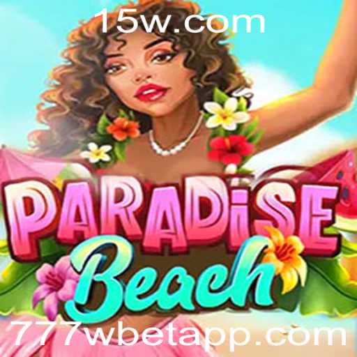 Explorando o Excitante Mundo de ParadiseBeach e das Apostas 777w Bet